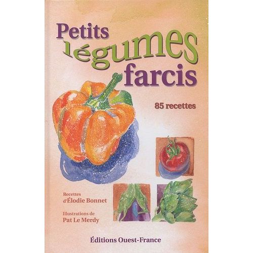 Petits Lgumes Farcis   de Bonnet Elodie  Format Broch 