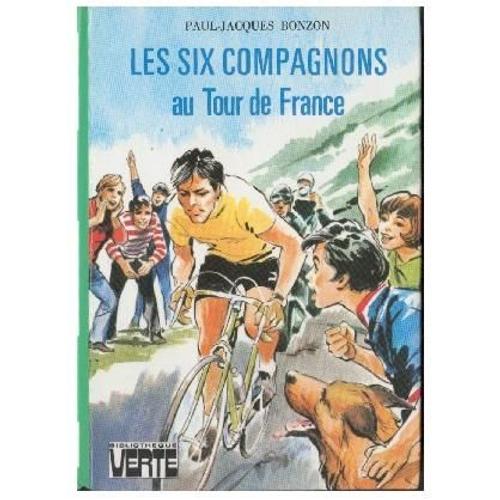 Les Six Compagnons Au Tour De France   de bonzon paul-jacques  Format Poche 