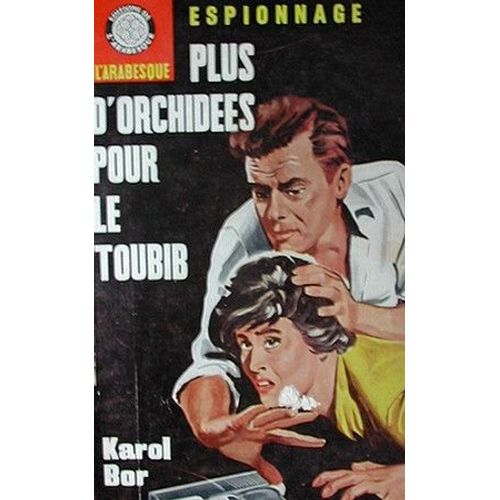 Plus D'orchidees Pour Le Toubib   de karol bor  Format Poche 