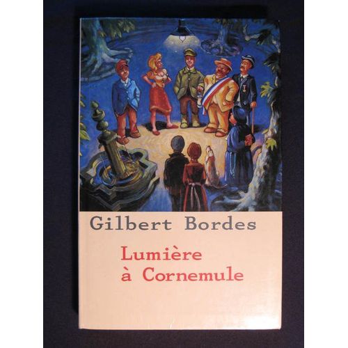 Lumire  Cornemule   de gilbert bordes  Format Beau livre 
