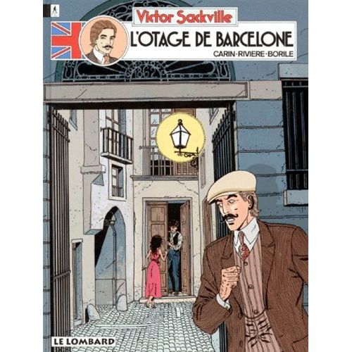 Victor Sackville - Tome 6 - L'otage De Barcelone    Format Album 