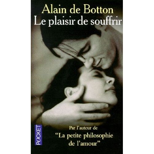 Le Plaisir De Souffrir    Format Poche 