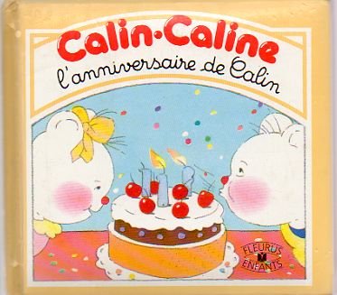 Anniversaire De Calin L Enfant Jeunesse Rakuten