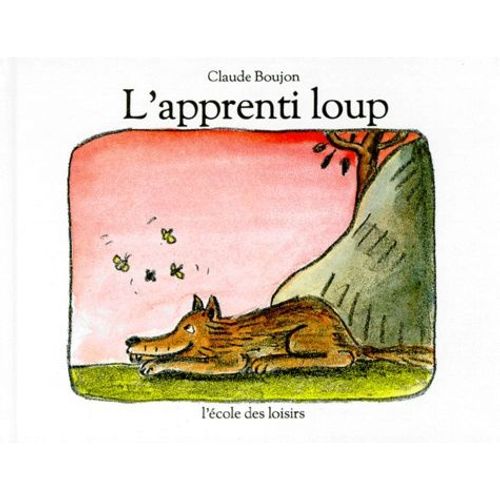 L'apprenti Loup   de Boujon Claude  Format Album 