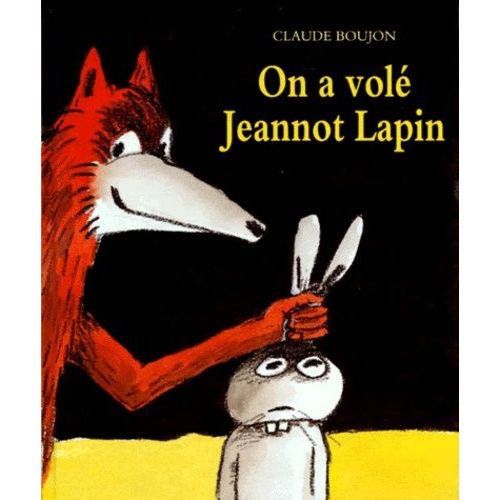 On A Vol Jeannot Lapin   de claude boujon  Format Album 