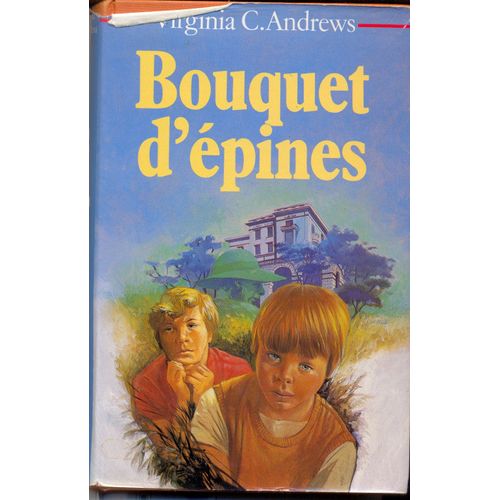 Bouquet D Epines   de virginia c andrews 