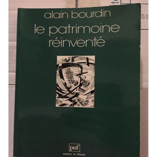 Le Patrimoine Reinvente   de Bourdin Alain  Format Broch 