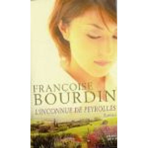 L'inconnue De Peyrolles   de BOURDIN, Franoise  Format Beau livre 