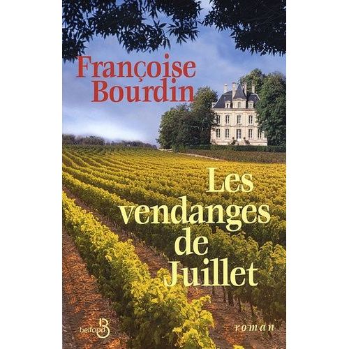 Les Vendanges De Juillet    Format Beau livre 