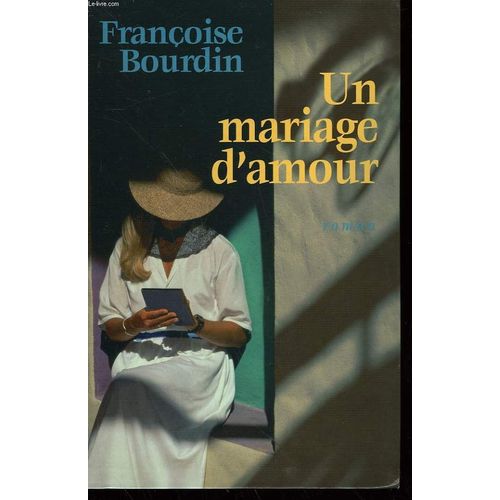 Un Mariage D'amour   de Bourdin, Franoise 