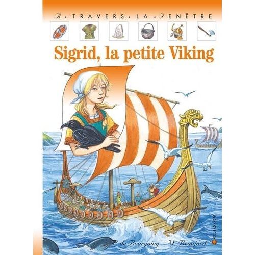 Sigrid, La Petite Viking   de Beaujard Yves  Format Album 