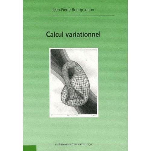 Calcul Variationnel   de jean-pierre bourguignon  Format Broch 