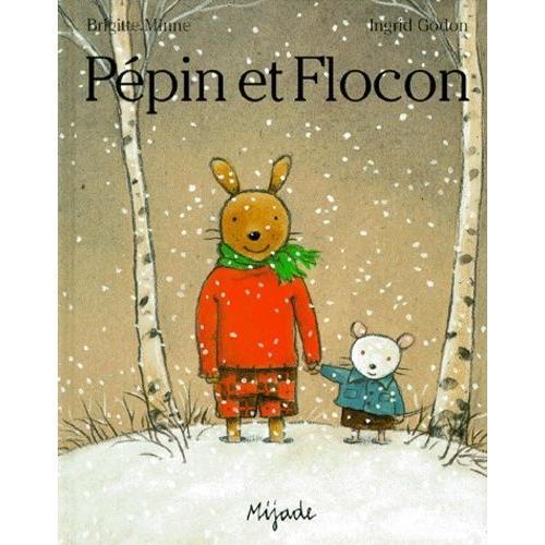 Pepin Et Flocon   de laurence bourguignon  Format Album 