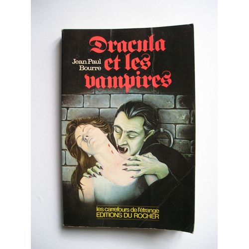 Dracula Et Les Vampires   de jean-paul bourre  Format Beau livre 