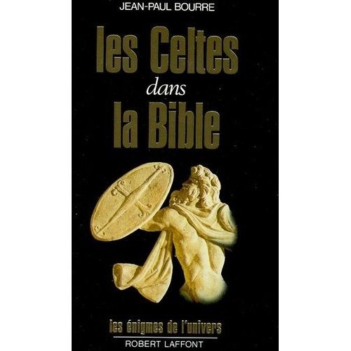 Les Celtes Dans La Bible   de Bourre Jean-Paul  Format Broch 