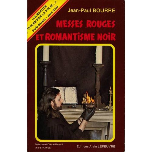Messes Rouges Et Romantisme Noir   de jean-paul bourre  Format Poche 