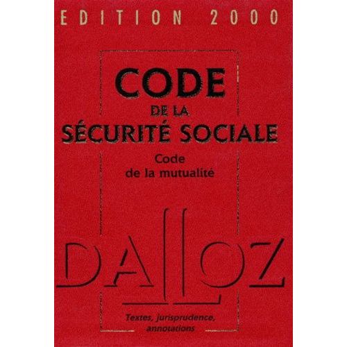 Code De La Scurit Sociale Et Code De La Mutualit - Edition 2000    Format Reli 