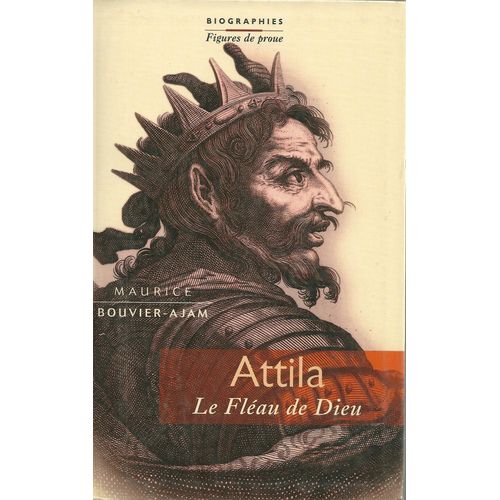 Attila le fléau de Dieu Histoire, actualité, politique Rakuten