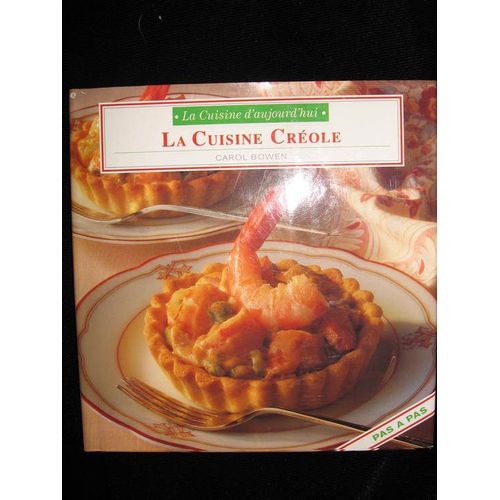 La Cuisine Crole   de carol bowen 
