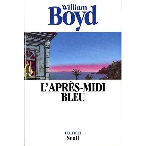 L'aprs-Midi Bleu   de Boyd William  Format Beau livre 