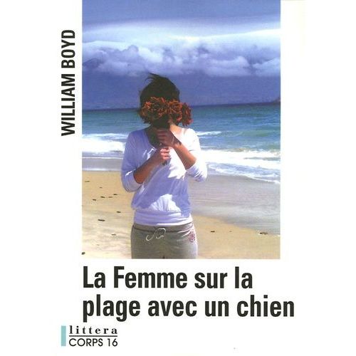 La Femme Sur La Plage Avec Un Chien   de william boyd  Format Beau livre 