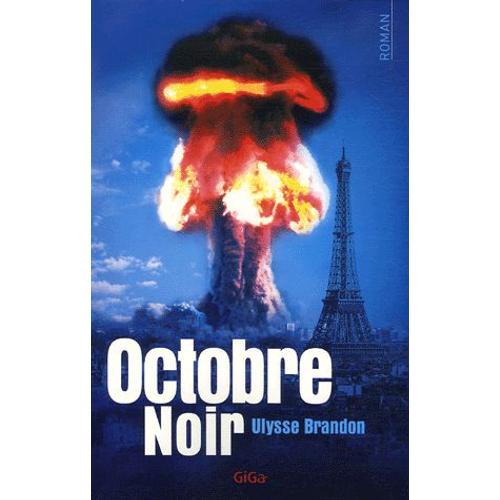 Octobre Noir   de Ulysse Brandon  Format Beau livre 