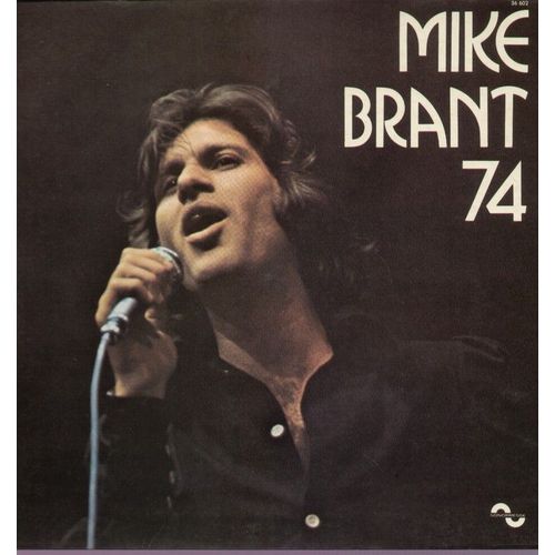 74 - Viens Ce Soir, Laisse Moi T'aimer,  Arrava, Tout Donn Tout Repris, La Musique Au Fond Du Coeur, Rien Qu'une Larme, Toi Mon Enfant, Qui Saura, Das Ist Main Lied, C'est Ma Prire - Mike Brant
