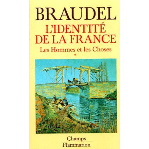 L'identit De La France - Tome 2, Les Hommes Et Les Choses   de Braudel Fernand  Format Poche 