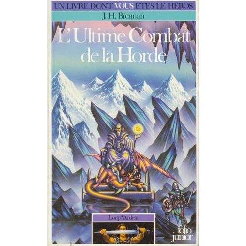 Loup* Ardent Tome 3 : L'ultime Combat De La Horde   de Brennan J. H.  Format Poche 