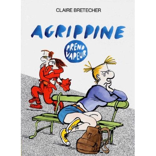 Agrippine - Tome 2 - Agrippine Prend Vapeur    Format Album 
