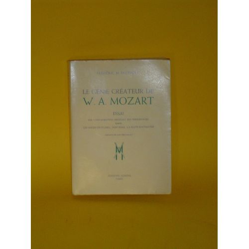 Le Genie Createur De W. A. Mozart de Breydert M Fr D Ric