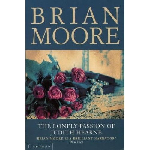 The Lonely Passion Of Judith Hearne   de Brian Moore 