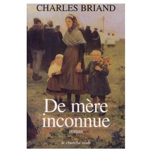 De Mere Inconnue   de charles briand