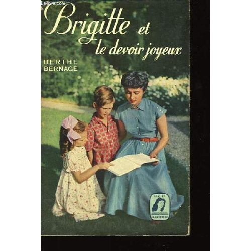 Brigitte Et Le Devoir Joyeux   de berthe bernage  Format Broch 