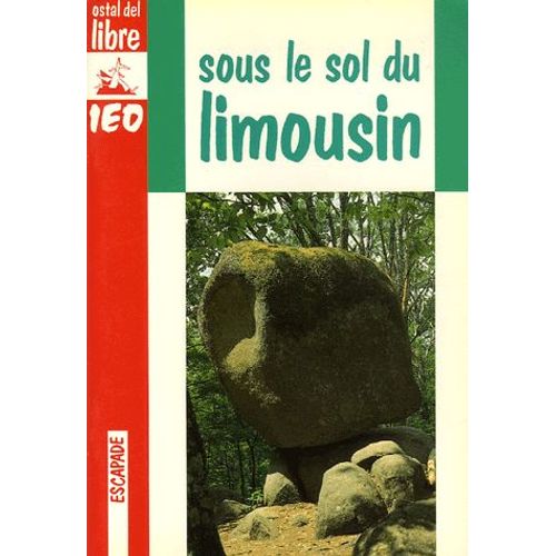 Sous Le Sol Du Limousin   de Hubert Bril  Format Broch 