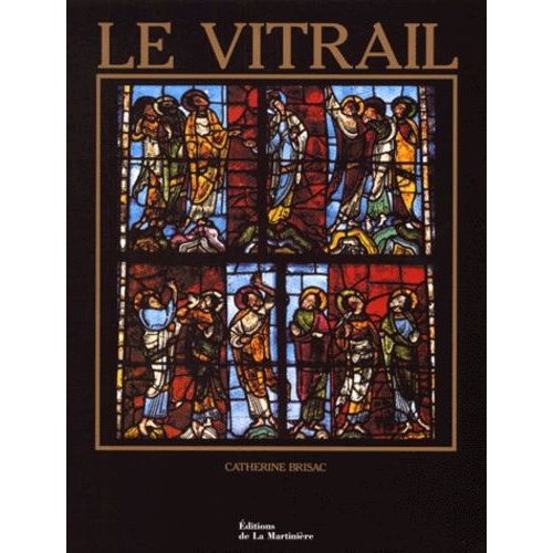 Le Vitrail   de Brisac Catherine  Format Reli 
