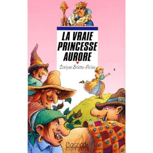 La Vraie Princesse Aurore    Format Reli 