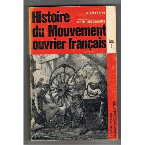 Histoire Du Mouvement Ouvrier Français Tome 1 Rakuten