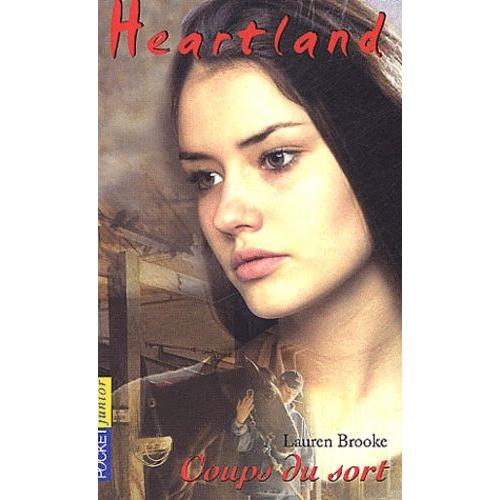 Heartland Tome 13 - Coups Du Sort   de lauren brooke  Format Poche 