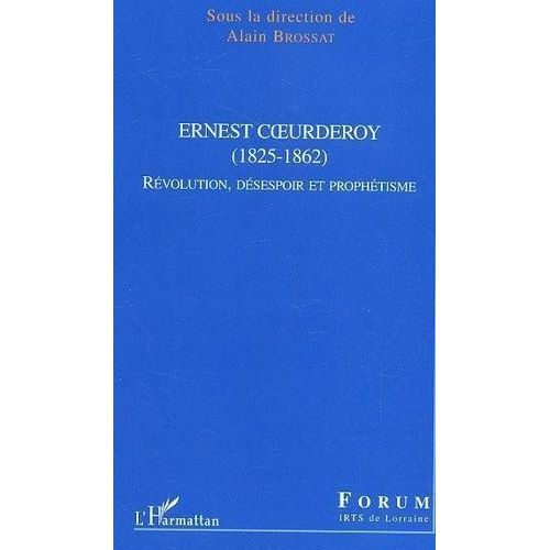 Ernest Coeurderoy   de alain brossat  Format Broch 