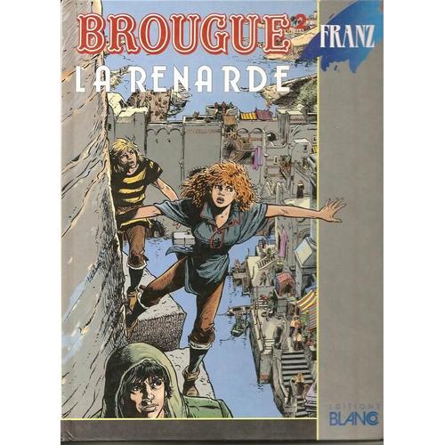 Brougue  - Tome 2  La Renarde   de FRANZ 