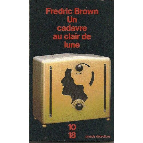 Un Cadavre Au Clair De Lune   de fredric brown  Format Poche 
