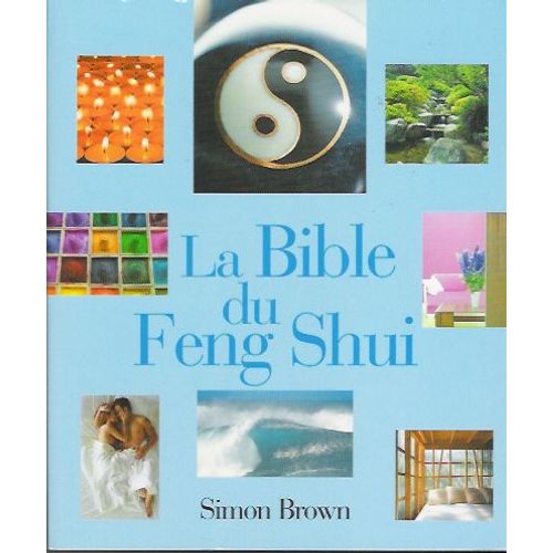 La Bible Du Feng Shui   de Brown, Simon 