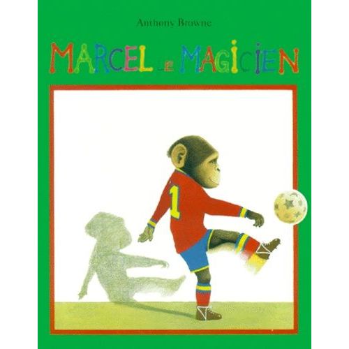 Marcel Le Magicien   de Browne Anthony  Format Poche 