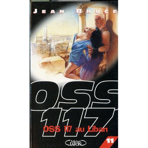 Oss 117 Tome 11 - Oss 117 Au Liban   de jean bruce  Format Poche 