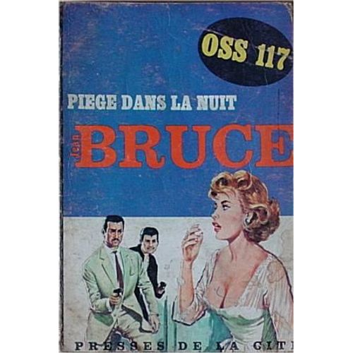 Oss 117, Pige Dans La Nuit   de jean bruce  Format Poche 
