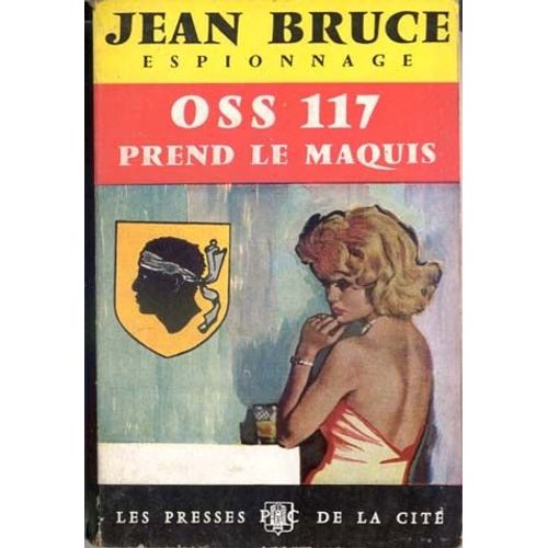Oss 117 Prend Le Maquis   de Bruce Jean 