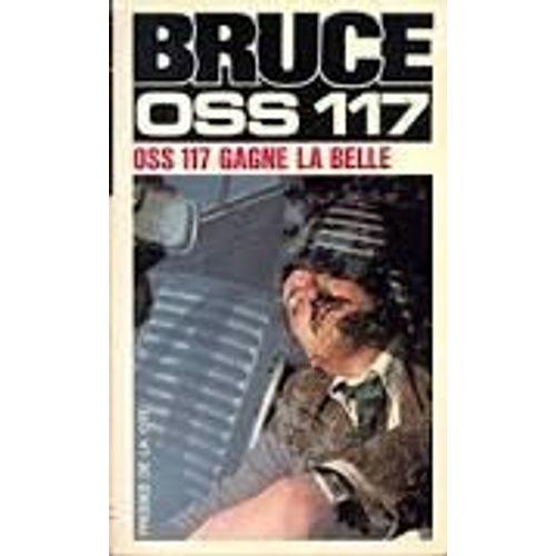Oss117 - Gagne La Belle   de josette bruce  Format Poche 
