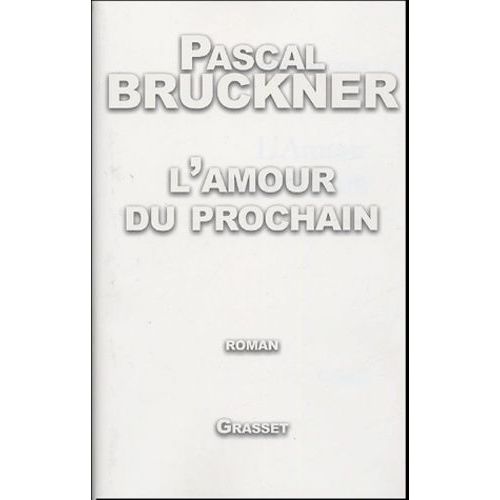 L'amour Du Prochain    Format Grand Format 