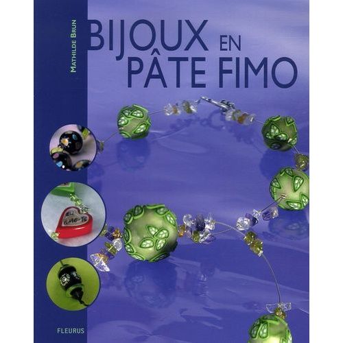 Bijoux En Pte Fimo   de Brun Mathilde  Format Broch 